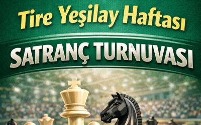 Tire Yeşilay Haftası Satranç Turnuvası