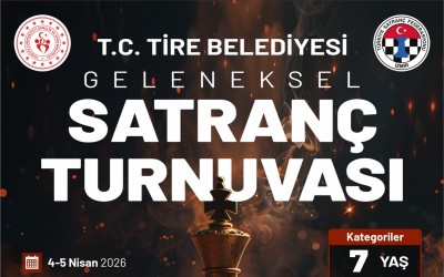 T.C. Tire Belediyesi Geleneksel Satranç Turnuvası