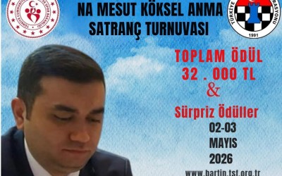 NA Mesut Köksel'i Anma Satranç Turnuvası